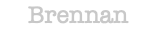 Brennan
